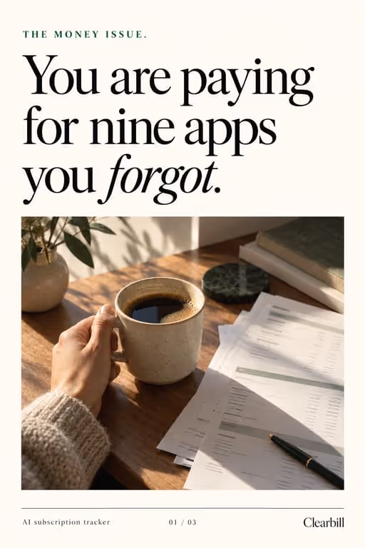 Clearbill example slideshow (AI subscription tracker), slide 1 of 3: Cover: “You are paying for nine apps you forgot.” over a desk with coffee and paperwork