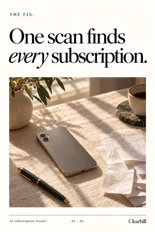 Clearbill example slideshow (AI subscription tracker), slide 2 of 3: “One scan finds every subscription.” with a phone on a desk